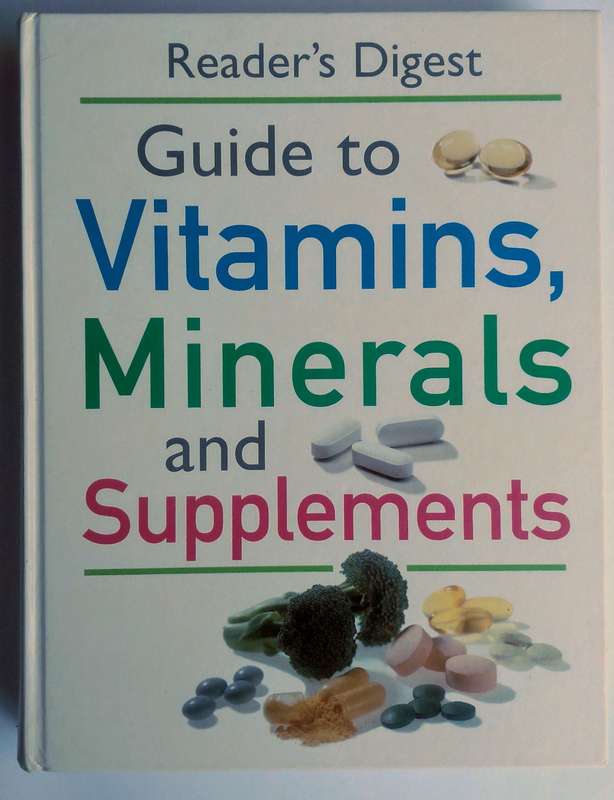 Reader's Digest Guide to Vitamins, Minerals and Supplements