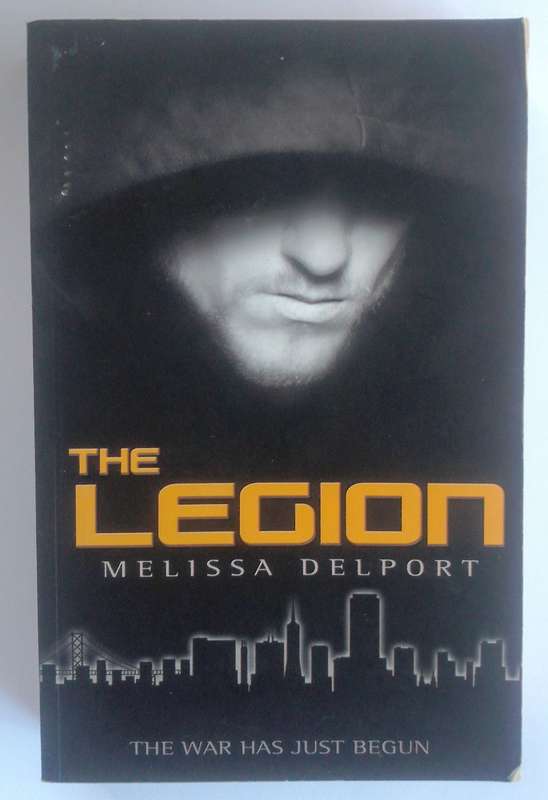 The Legion (The Legacy Trilogy #2) by Melissa Delport