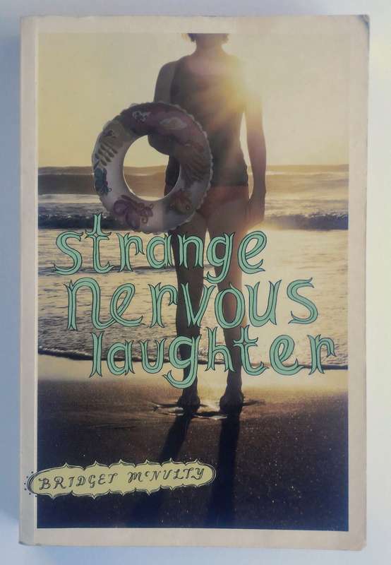 Strange Nervous Laughter by Bridget McNulty
