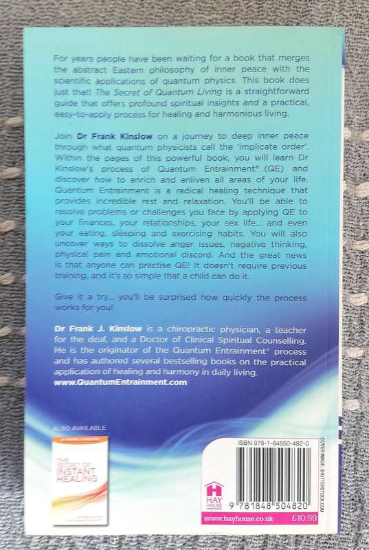 The Secret of Quantum Living by Dr Frank J. Kinslow