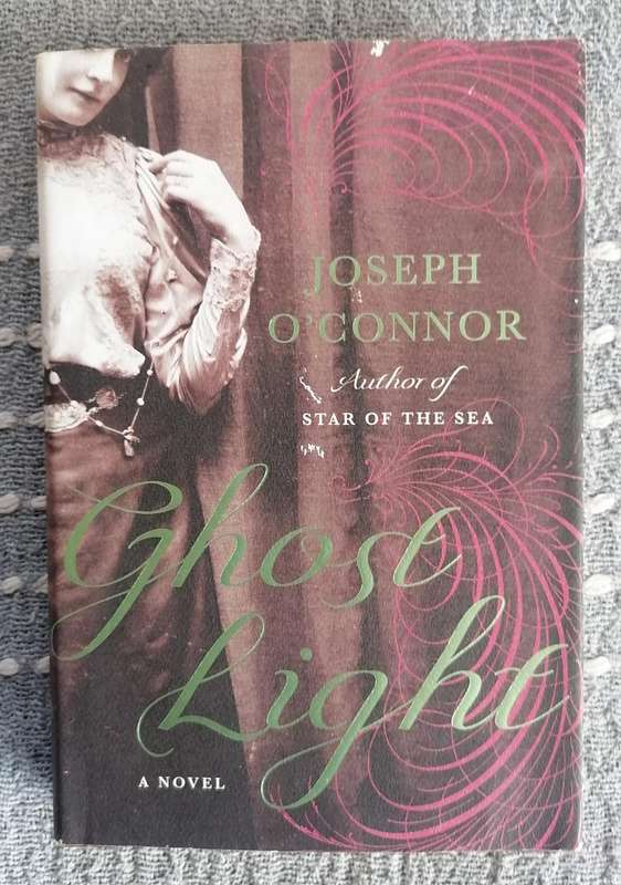 Ghost Light by Joseph O'Connor
