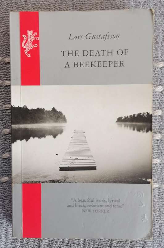 The Death of a Beekeeper by Lars Gustafsson