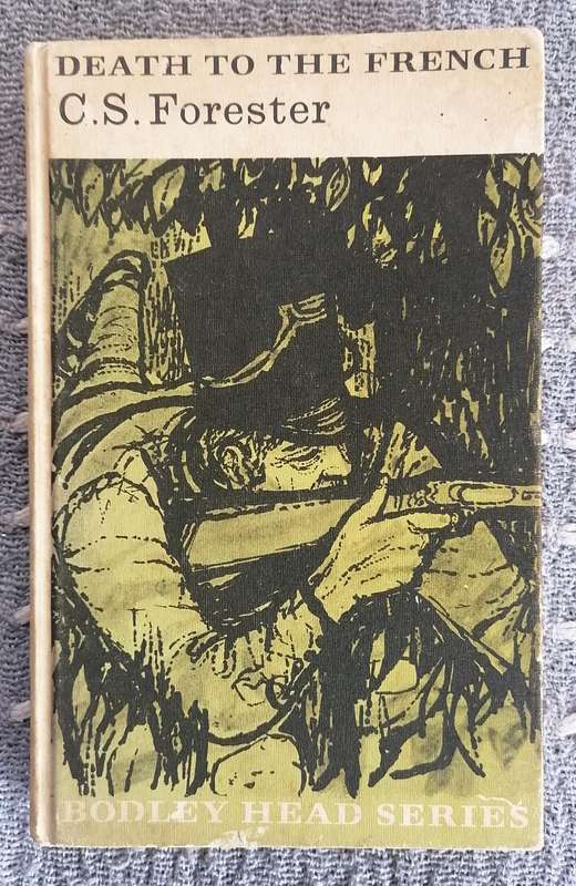 Death to the French by C. S. Forester