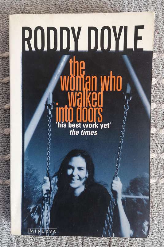 The Woman Who Walked into Doors by Roddy Doyle