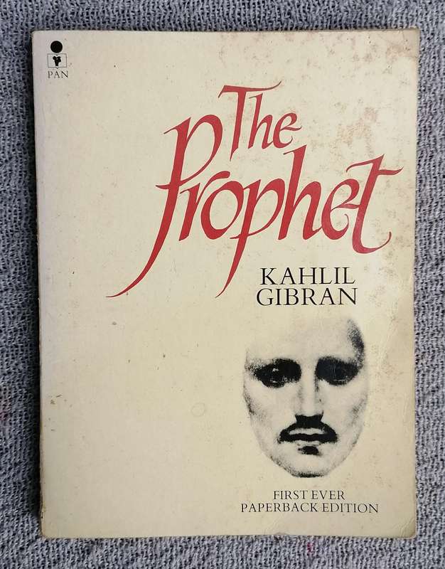 The Prophet by Kahlil Gibran