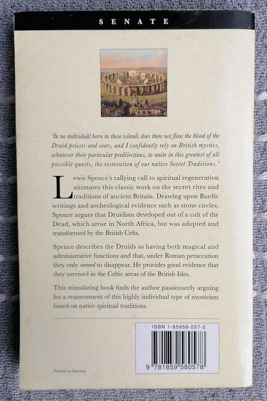 The Mysteries of Britain - Secret Rites and Traditions of Ancient Britain by Lewis Spence