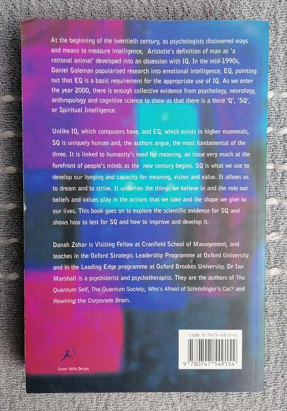Spiritual Intelligence - The Ultimate Intelligence by Danah Zohar and Ian Marshall
