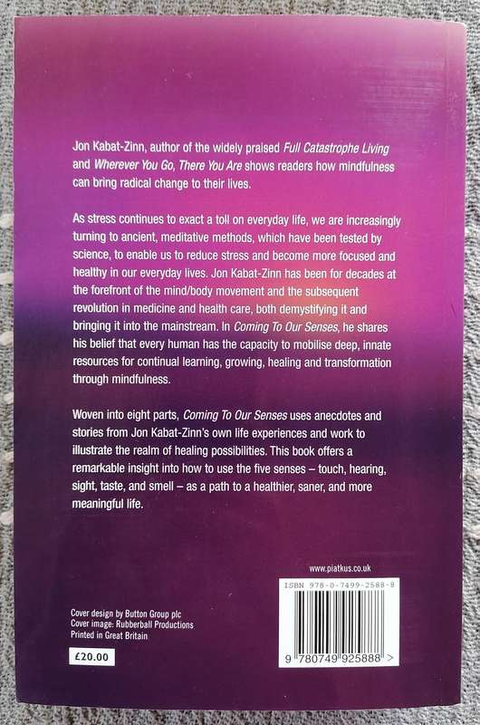 Coming to Our Senses by Jon Kabat-Zinn
