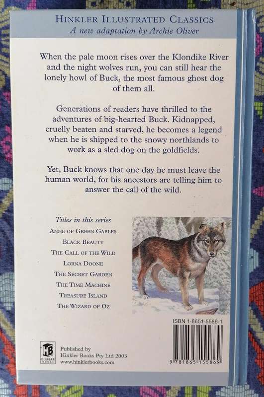 The Call of the Wild by Jack London adapted by Archer Oliver  (Hinkler Illustrated Classics)