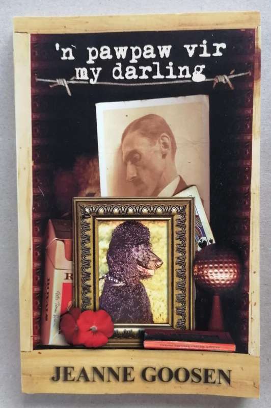 'n Pawpaw vir my darling - Jeanne Goosen