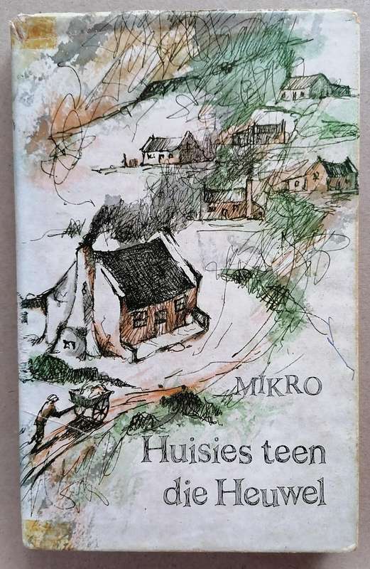 Huisies teen die Heuwel - Mikro
