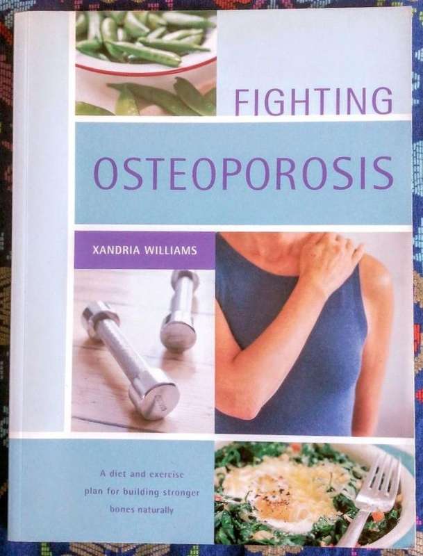 Fighting Osteoporosis by Xandria Williams