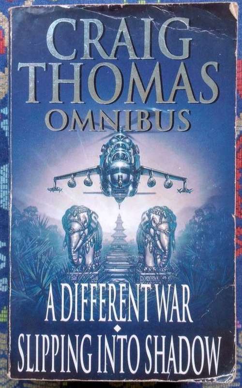 A Different War / Spring Into Shadow by Craig Thomas