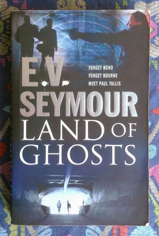 Land of Ghosts by E.V. Seymour