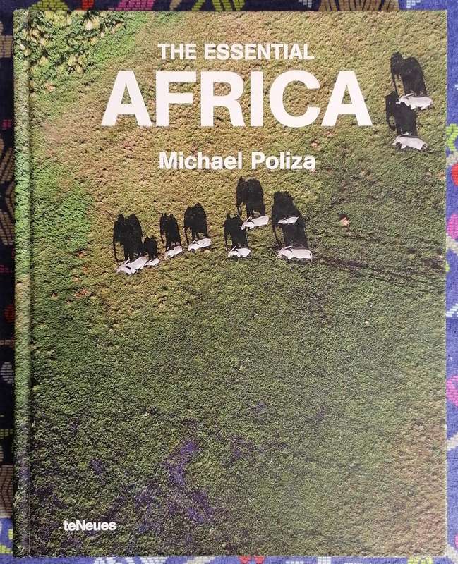 The Essential Africa by Michael Poliza