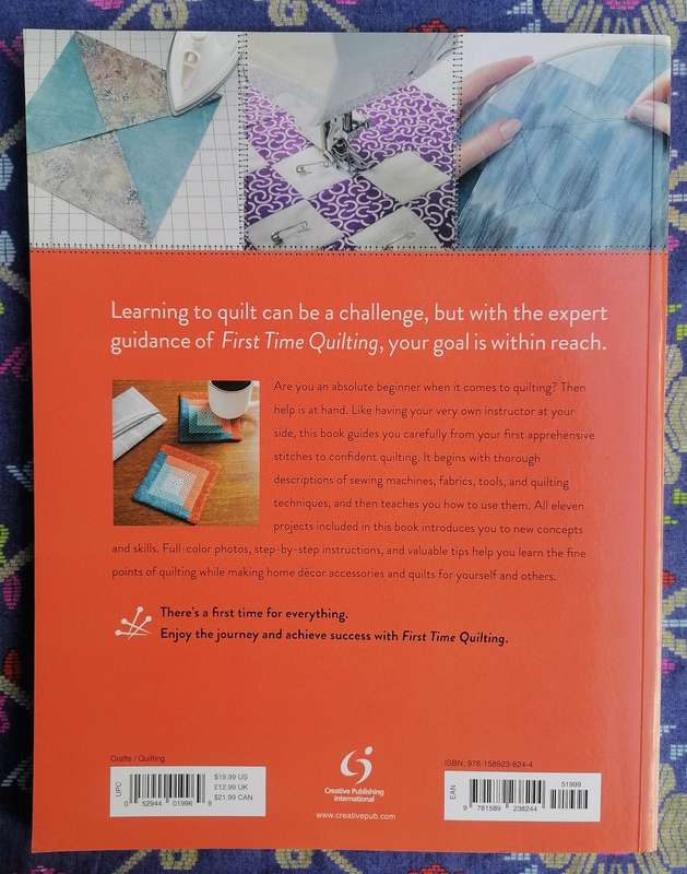 First Time Quilting - The Absolute Beginner's Guide (Creative Publishing international)