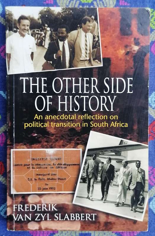 The Other Side of History by Frederik van Zyl Slabbert