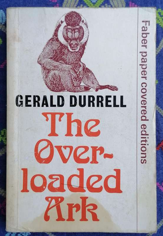 The Overloaded Ark by Gerald Durell