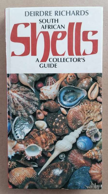 South African Shells - A Collector's Guide by Deirdre Richards