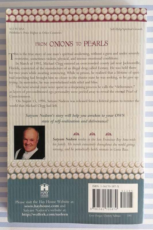 From Onions to Pearls - A Journal of Awakening and Deliverance by Satyam Nadeen