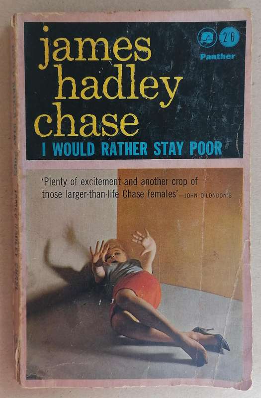 I Would Rather Stay Poor by James Hadley Chase