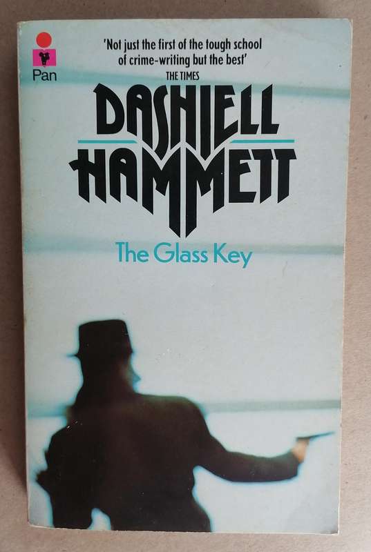 The Glass Key by Dashiell Hammett