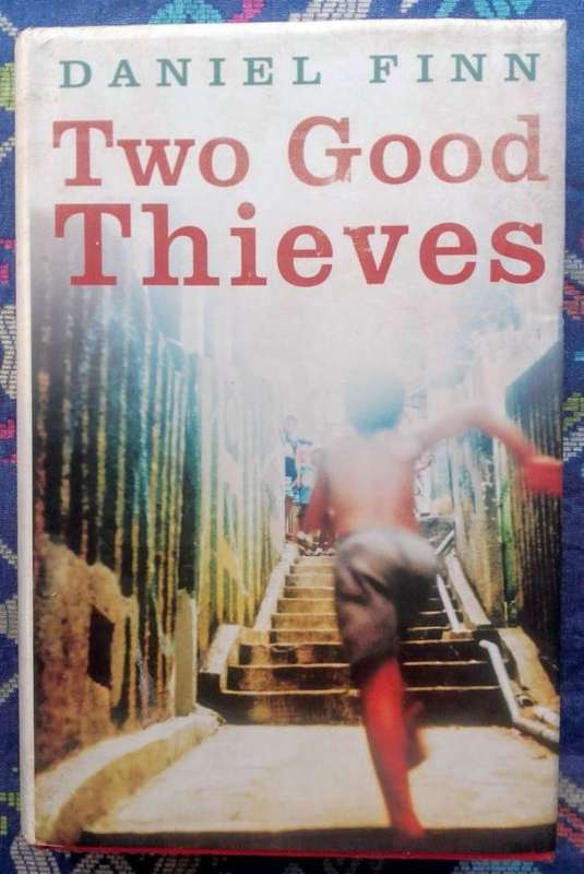 Two Good Thieves by Daniel Finn