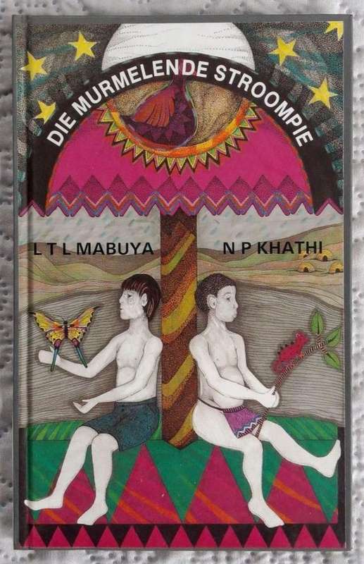 Die Murmelende Stroompie - LTL Mabuya & NP Khathi