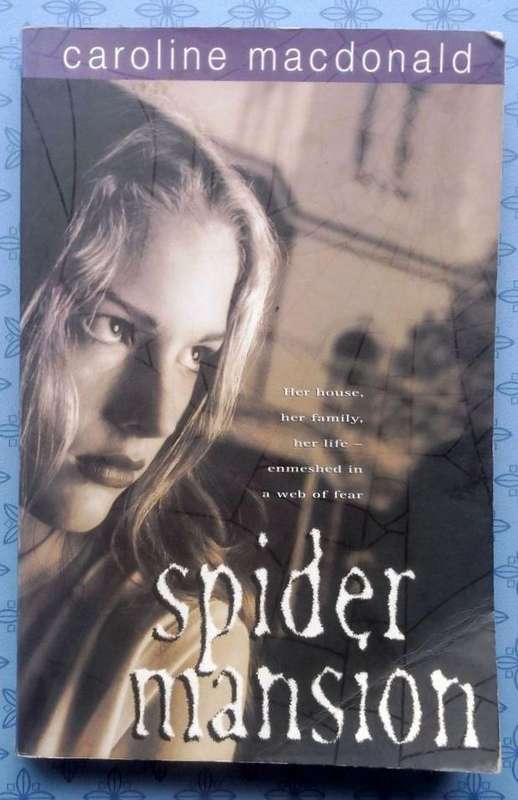 Spider Mansion by Caroline Macdonald