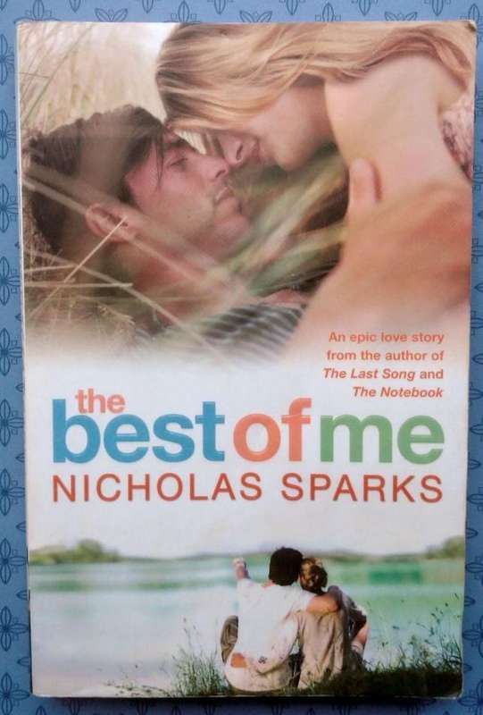 The Best of Me by Nicholas Sparks