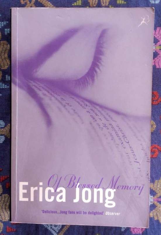 Of Blessed Memory by Erica Jong