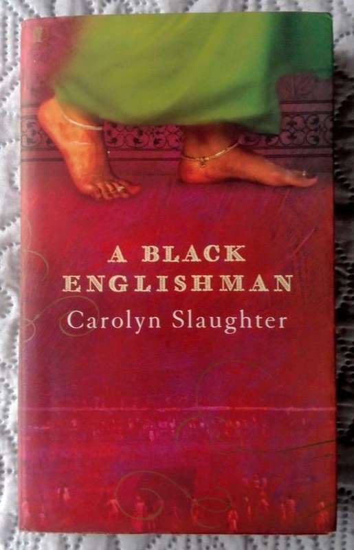 A Black Englishman by Carolyn Slaughter