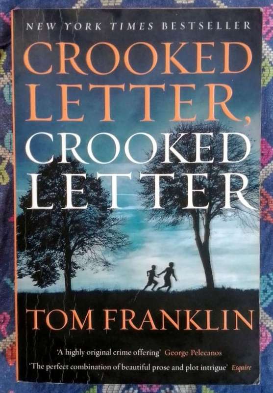 Crooked Letter, Crooked Letter by Tom Franklin