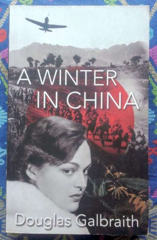 A Winter in China by Douglas Galbraith
