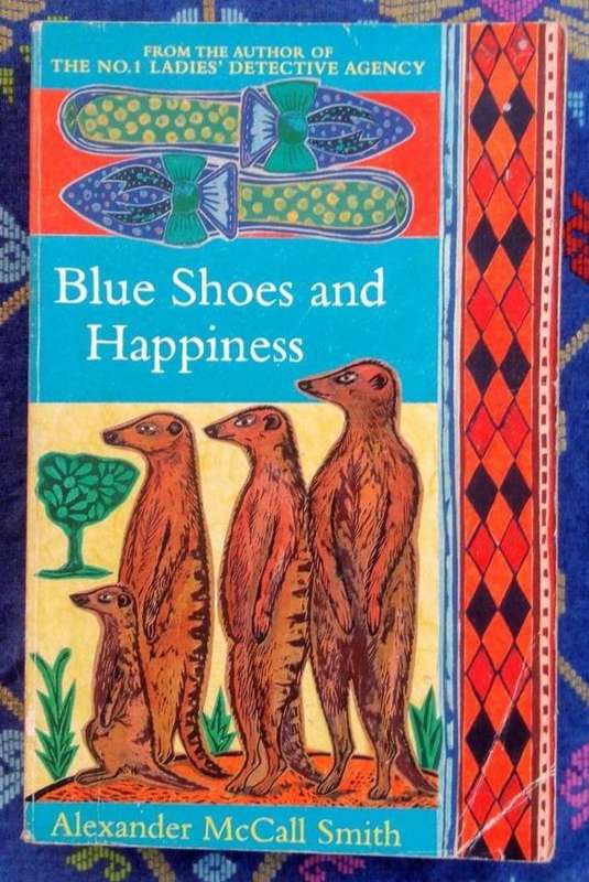 Blue Shoes and Happiness by Alexander McCall Smith