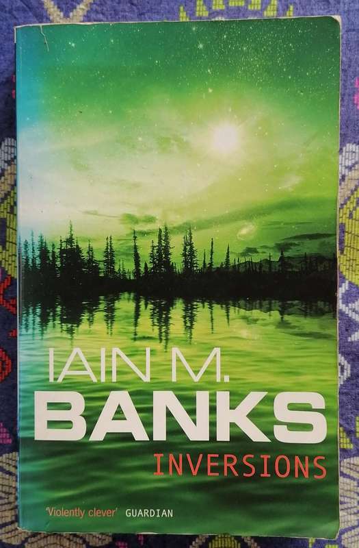 Inversions by Iain M. Banks