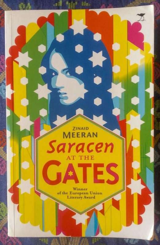 Saracen at the Gates by Zinaid Meeran