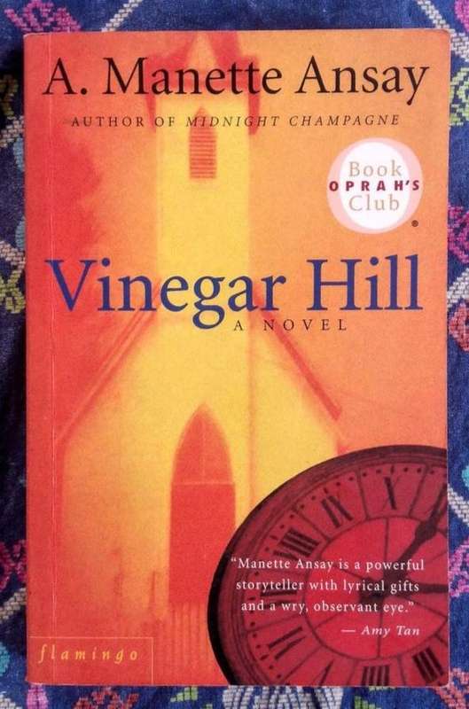 Vinegar Hill by A. Nanette Ansay