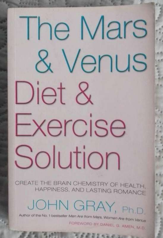The Mars & Venus Diet & Exercise Solution by John Gray