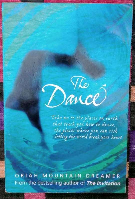 The Dance by Oriah Mountain Dreamer