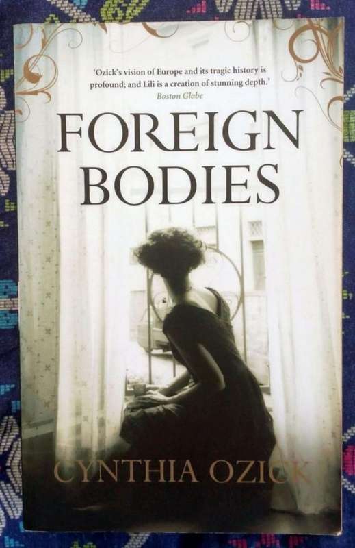 Foreign Bodies by Cynthia Ozick