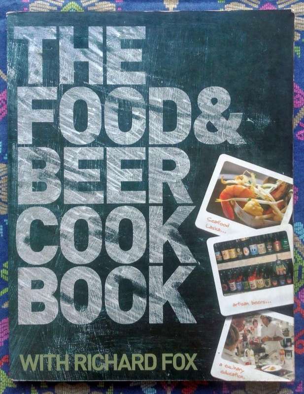 The Food & Beer Cookbook with Richard Fox