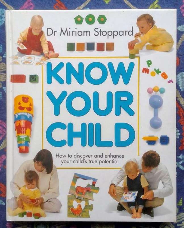 Know Your Child by Dr Miriam Stoppard
