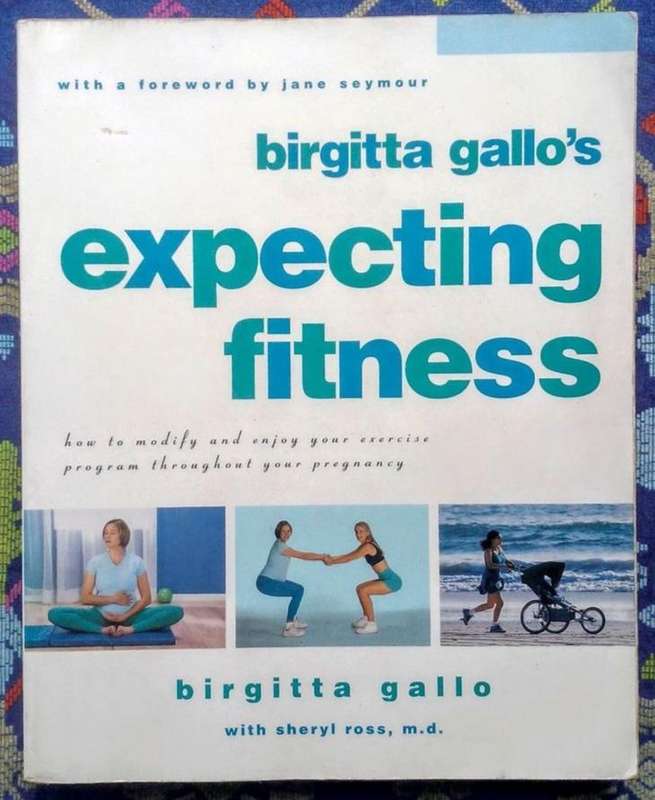 Birgitta Gallo's Expecting Fitness - How to modify and enjoy your exercise program throughout your p