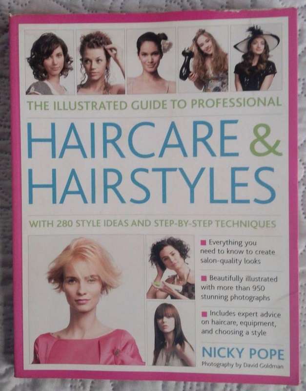 The illustrated Guide to Professional Haircare and Hairstyles by Nicky Pope