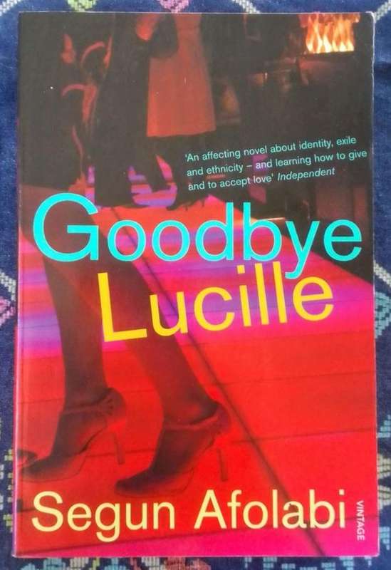 Goodbye Lucille by Segun Afolabi