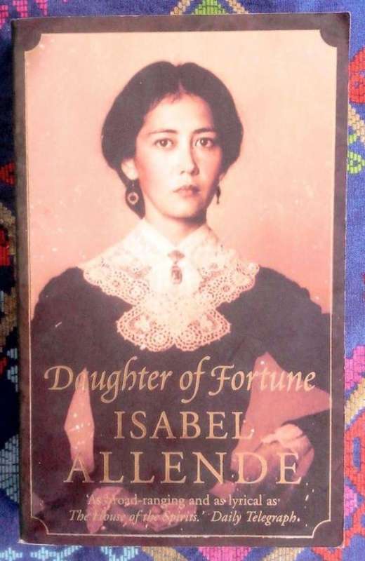 Daughter of Fortune by Isabel Allende
