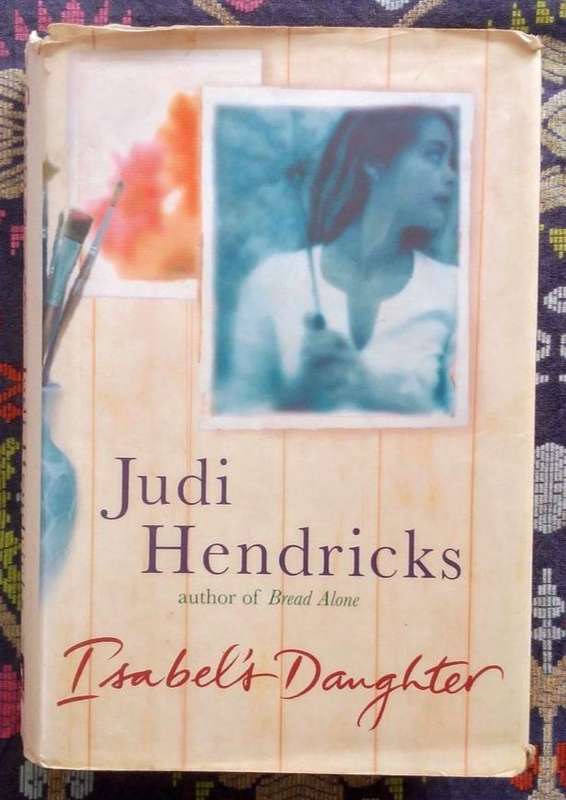 Isabel's Daughter by Judi Hendricks