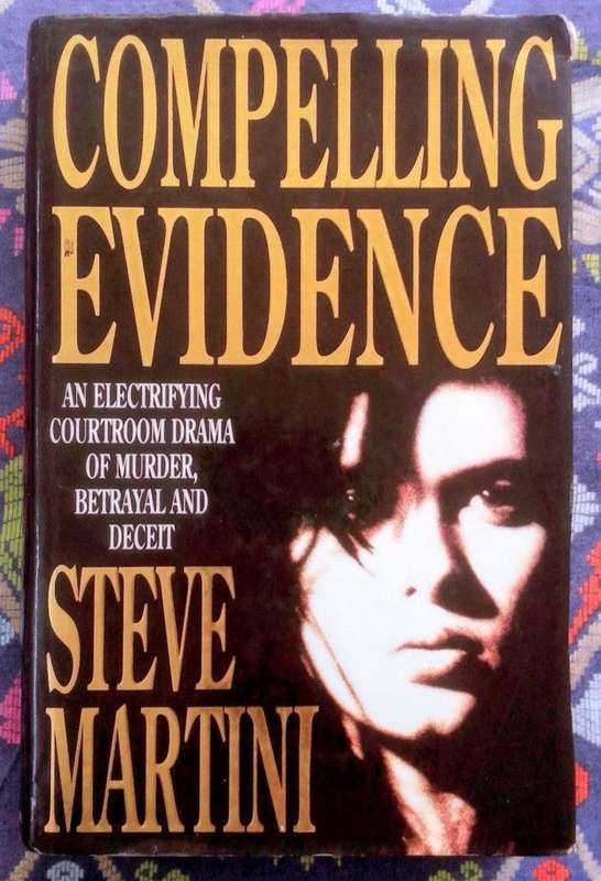Compelling Evidence by Steve Martini