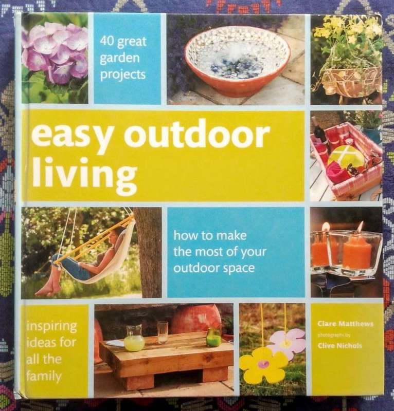 Easy Outdoor Living by Clare Matthews
